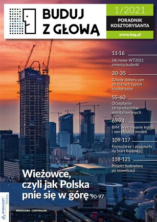 Buduj z Głową. Poradnik Kosztorysanta 1/2021
