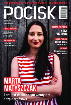Pocisk. Magazyn Literacko-Kryminalny 55-56/2021