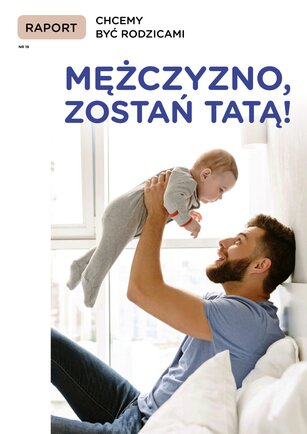 Raport Chcemy Być Rodzicami 19/2021