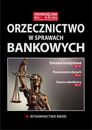 Orzecznictwo w sprawach bankowych 6/2022