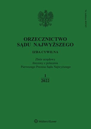 Orzecznictwo Sądu Najwyższego. Izba Cywilna 1/2022