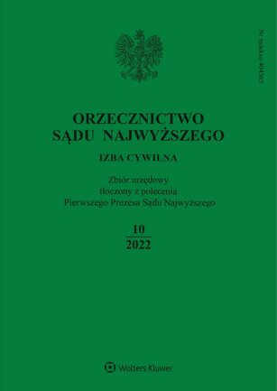 Orzecznictwo Sądu Najwyższego. Izba Cywilna 10/2022