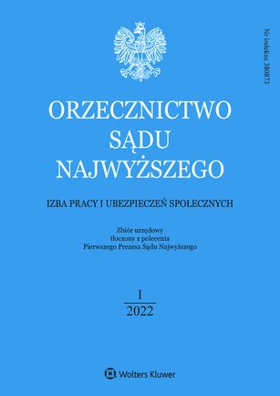 Orzecznictwo Sądu Najwyższego. Izba Pracy 1/2022