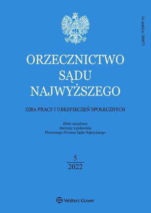 Orzecznictwo Sądu Najwyższego. Izba Pracy 5/2022