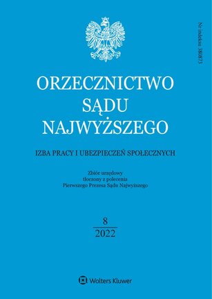 Orzecznictwo Sądu Najwyższego. Izba Pracy 8/2022