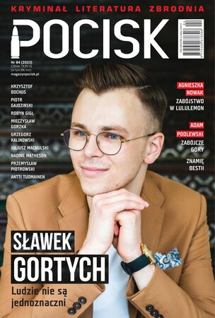 Pocisk. Magazyn Literacko-Kryminalny 84/2023