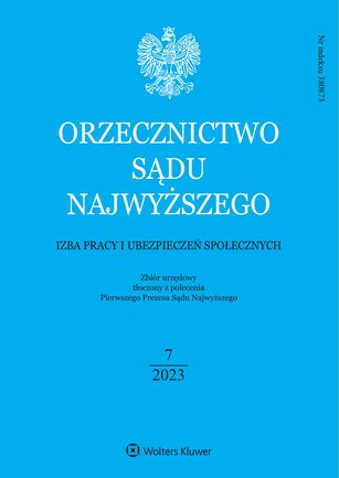 Orzecznictwo Sądu Najwyższego. Izba Pracy 7/2023
