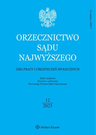 Orzecznictwo Sądu Najwyższego. Izba Pracy 12/2023