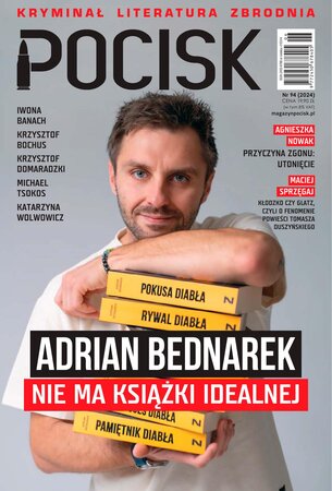 Pocisk. Magazyn Literacko-Kryminalny 94/2024