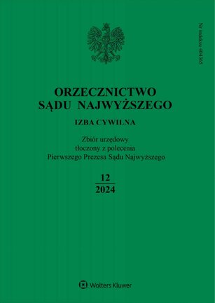 Orzecznictwo Sądu Najwyższego. Izba Cywilna 12/2024