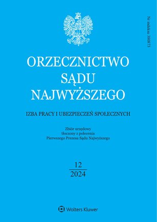 Orzecznictwo Sądu Najwyższego. Izba Pracy 12/2024