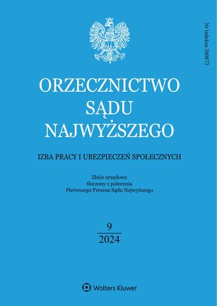 Orzecznictwo Sądu Najwyższego. Izba Pracy 9/2024