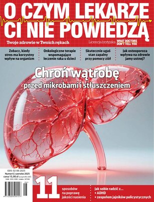 O Czym Lekarze Ci Nie Powiedzą 6/2025