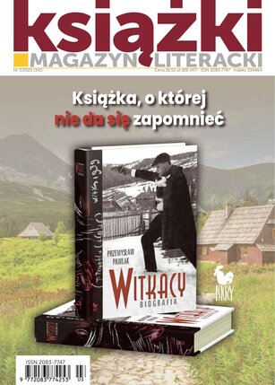 Magazyn Literacki KSIĄŻKI 3/2025