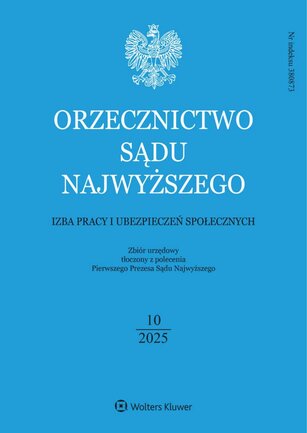 Orzecznictwo Sądu Najwyższego. Izba Pracy 10/2025