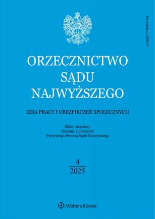 Orzecznictwo Sądu Najwyższego. Izba Pracy 4/2025